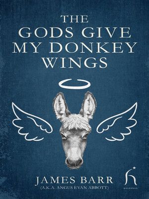 cover image of The Gods Give My Donkey Wings